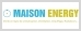 Maison Energy