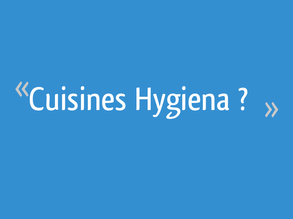 Cuisines Hygiena 48 Messages Page 2