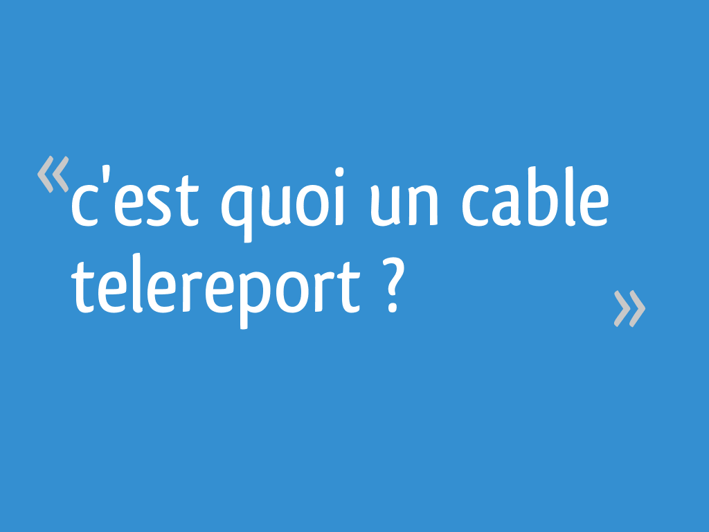 C Est Quoi Un Constructeur En Java C'est quoi un cable telereport ? - 6 messages