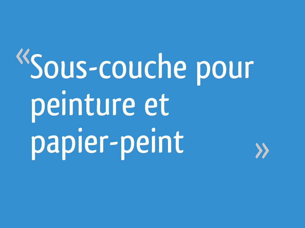 Souscouche pour peinture et papierpeint 10 messages — free download