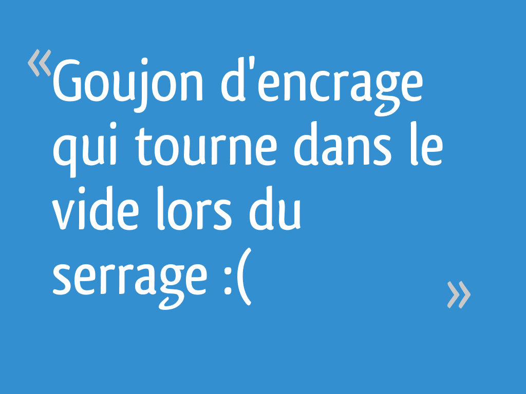 Goujon D Encrage Qui Tourne Dans Le Vide Lors Du Serrage