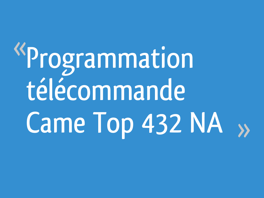 Programmation Came Top 432 NA — free download