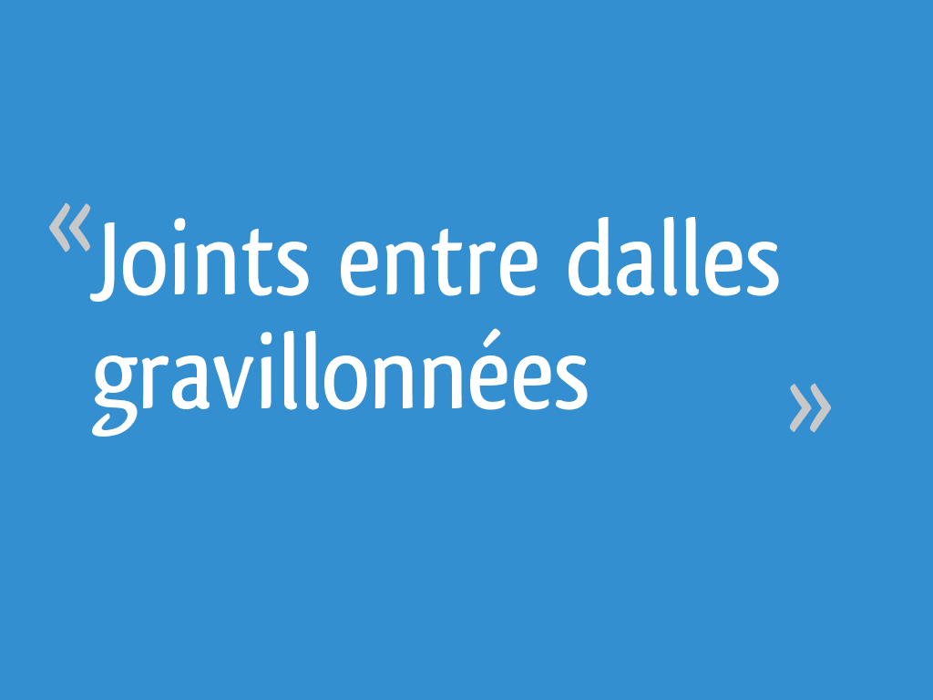 Comment Nettoyer Des Dalles Gravillonnees Joints entre dalles gravillonnées