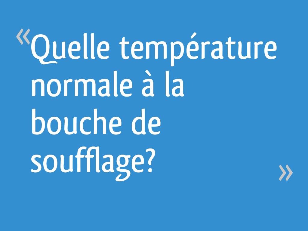 Quelle Température De Soufflage Climatisation En Froid