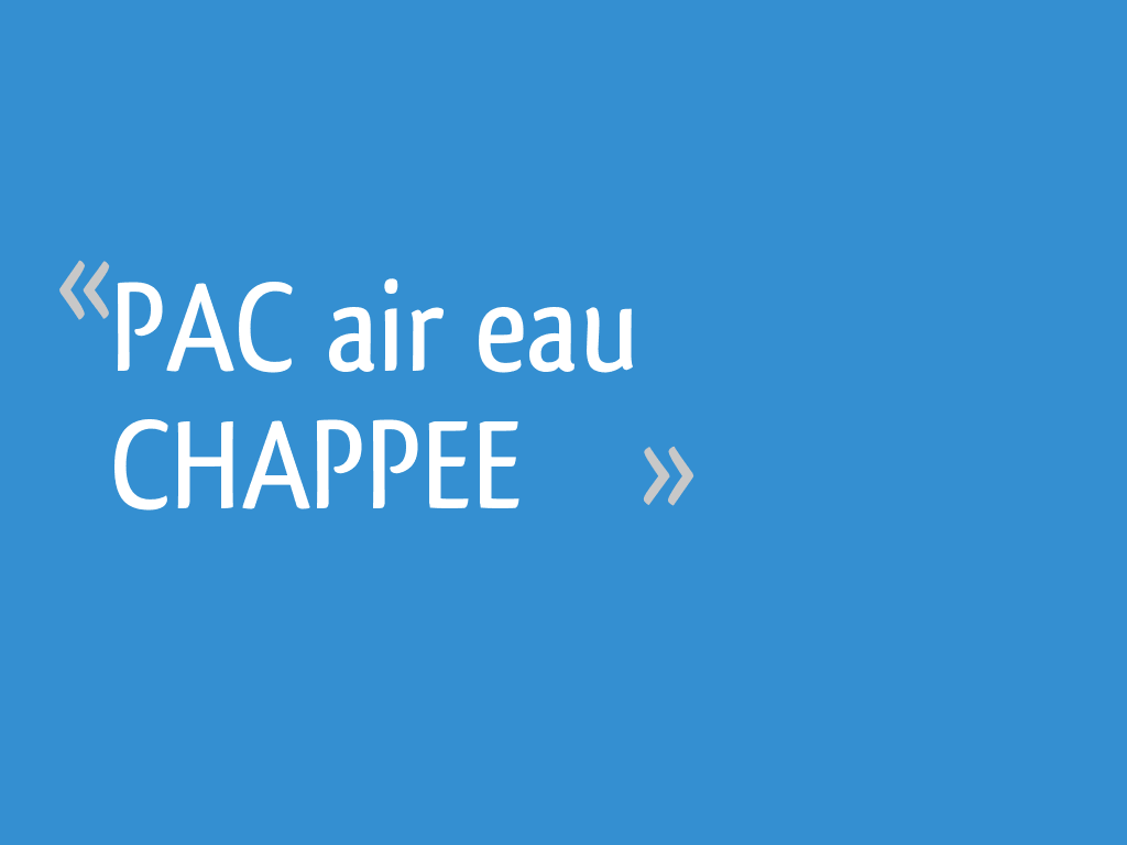 Pac Air Eau Chappee 5 Messages