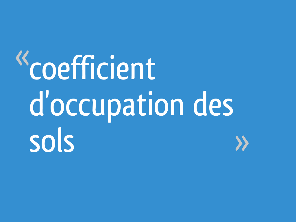 Coefficient d'occupation des sols
