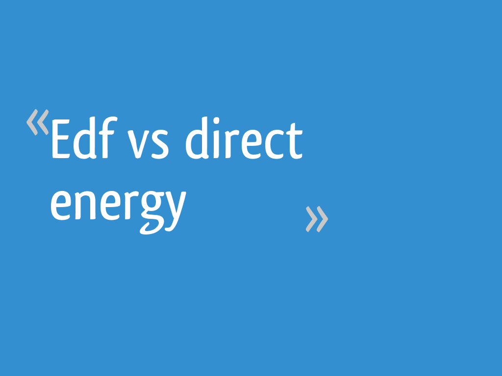 Edf vs direct energy 12 messages