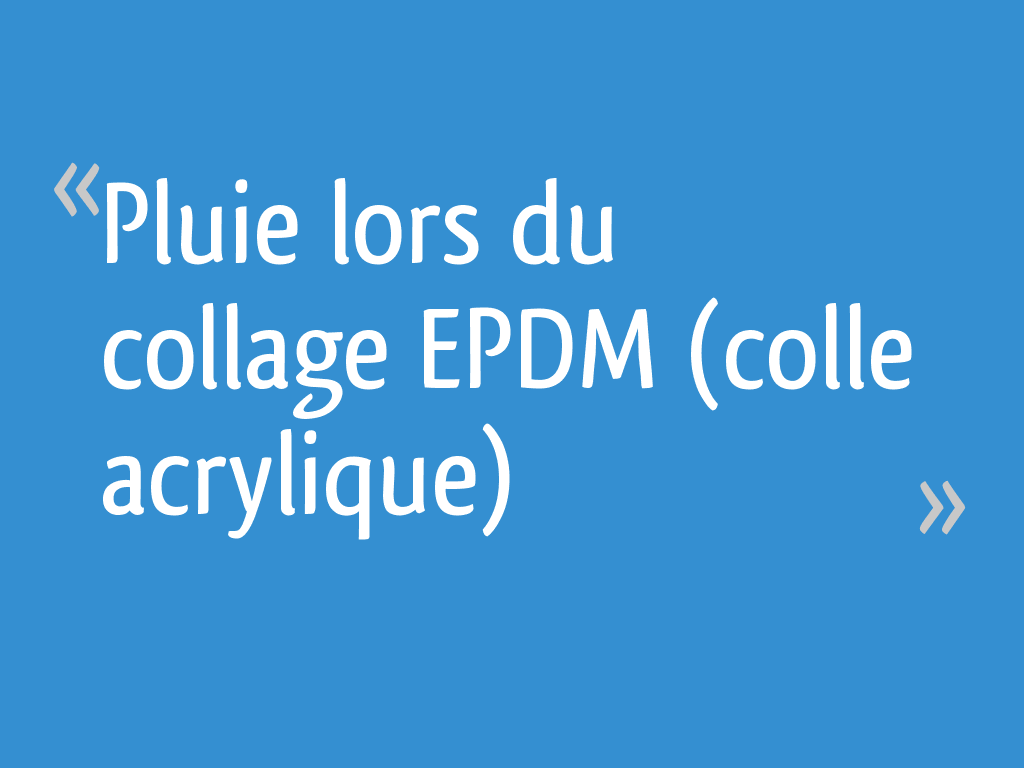 Colle acrylique EPDM pour isolant PIR