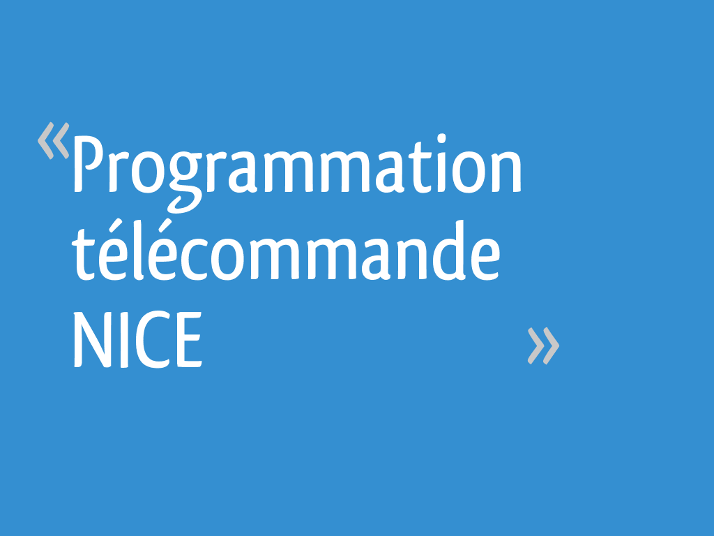 Programmer Télécommande Nice Avec Une Autre Télécommande On3ebd Programmation télécommande NICE [Résolu]