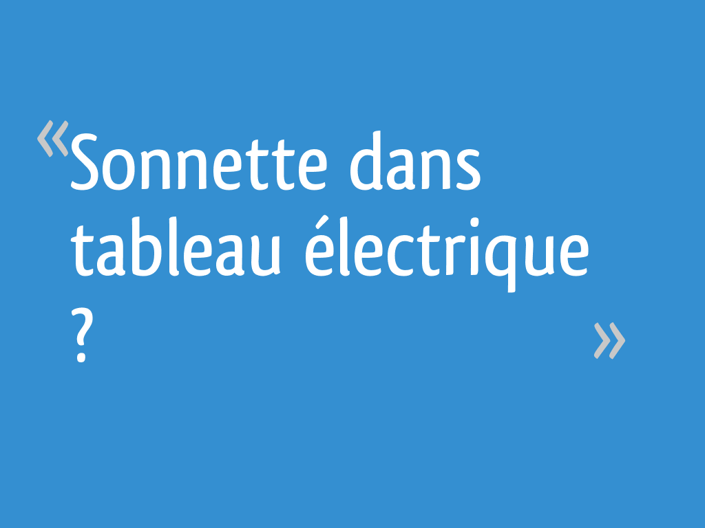 dans tableau électrique ? 6 messages — free download