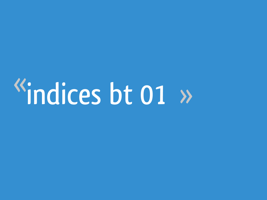 Indices bt 01 36 messages