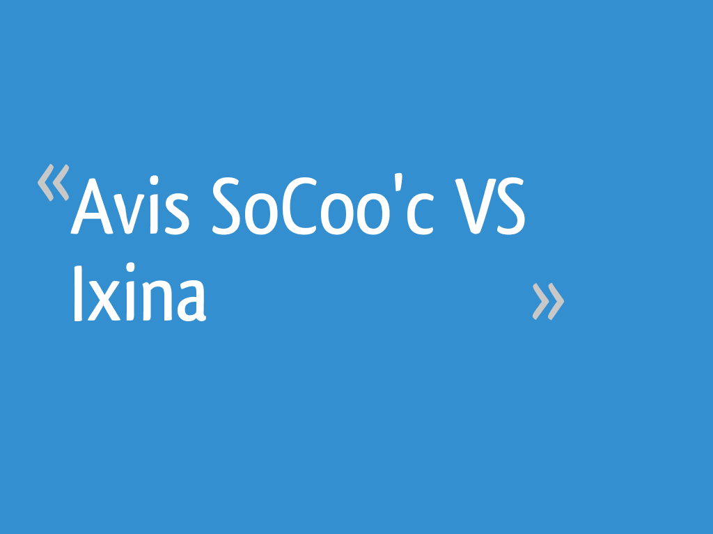 Avis SoCoo'c VS Ixina 7 messages — free download
