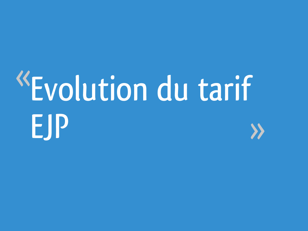 evolution-du-tarif-ejp-4-messages