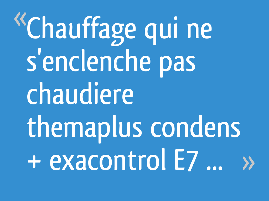 Chauffage qui ne s