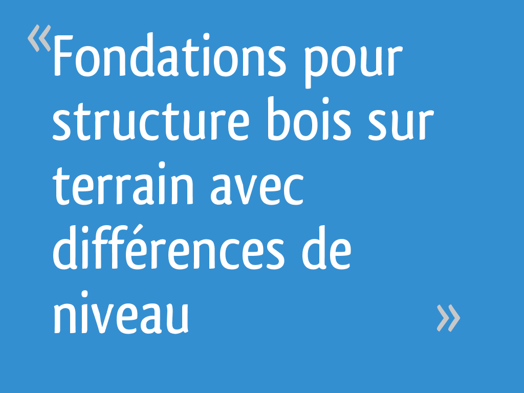 Difference De Niveau Entre 2 Terrains