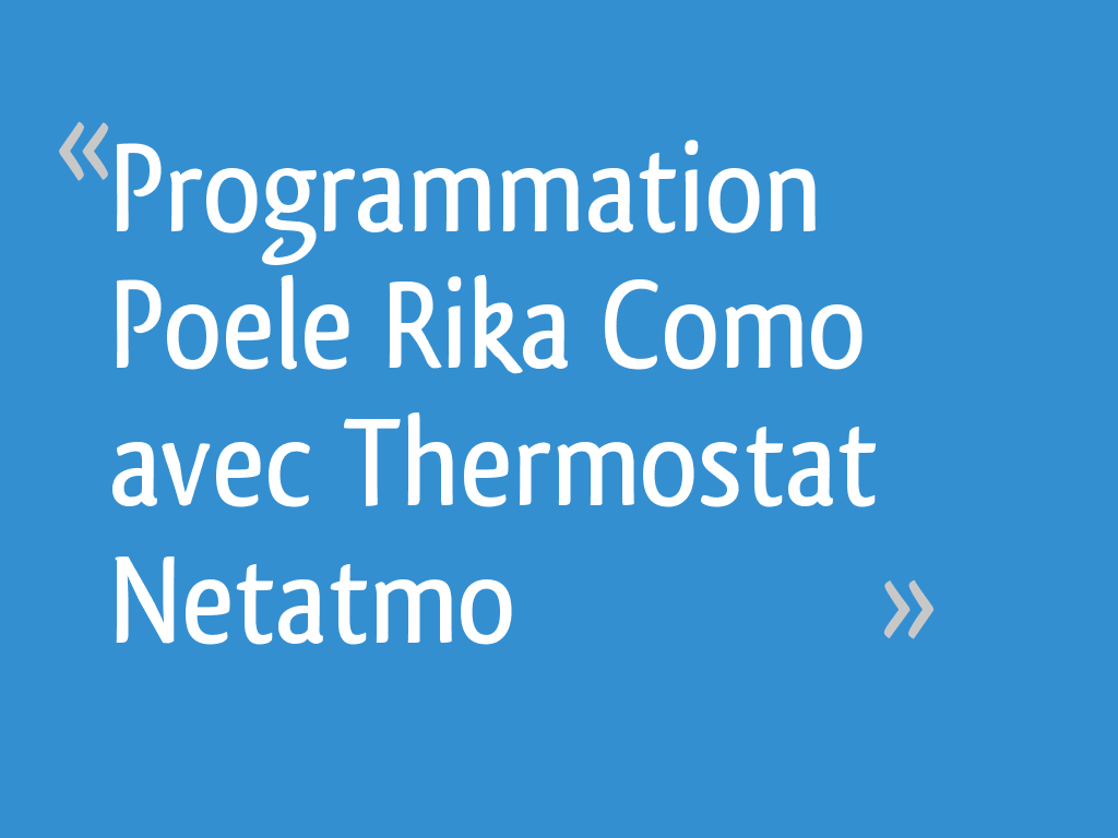 Programmation Poele Rika Como avec Thermostat Netatmo — free download