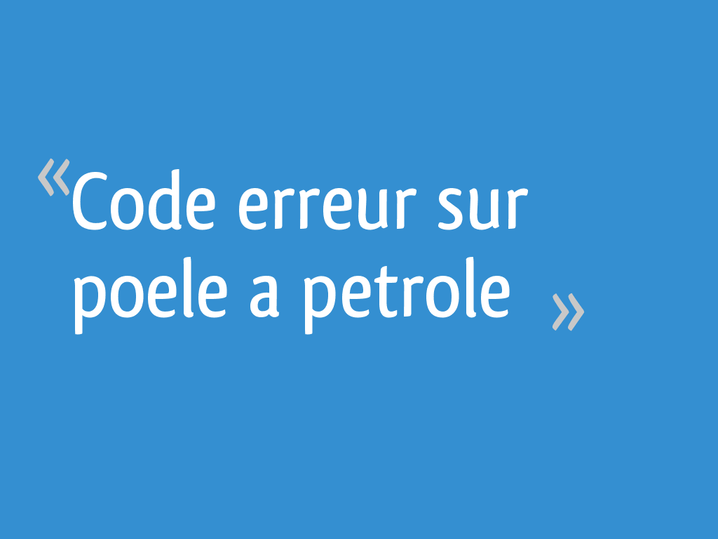 Sitemapcdatahttpsshopinf Inetcomcode Erreur Poele A Petrole