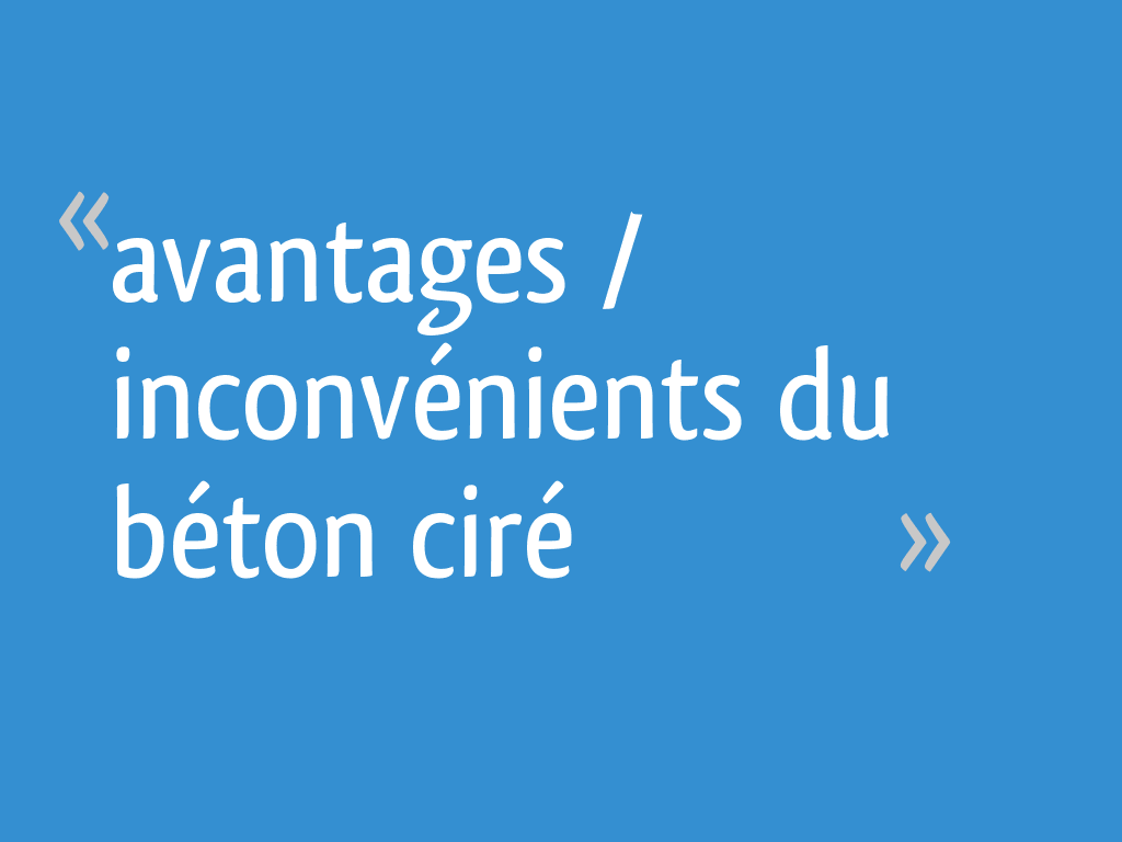 Avantages Inconvenients Du Beton Cire 19 Messages